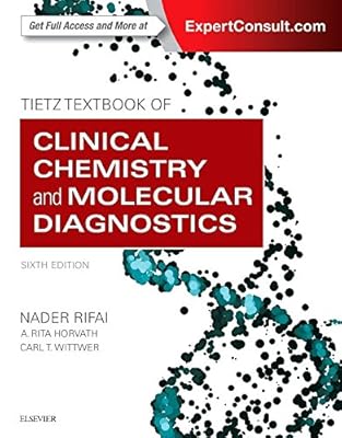 Tietz Textbook of Clinical Chemistry and Molecular Diagnostics, 6e