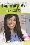 Techniques de soins (French Edition) by