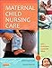 Maternal Child Nursing Care - E-Book