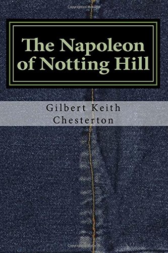 The Napoleon of Notting Hill
