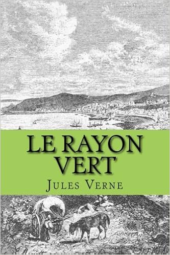 Amazon Com Le Rayon Vert French Edition 9781505857283 Verne M Jules Ballin M G Ph Books