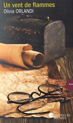 Un vent de flammes: roman