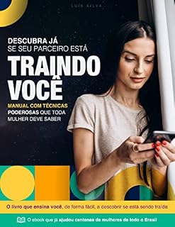Livro Descubra já se seu parceiro está traindo você: Manual com técnicas poderosas que toda mulher deve saber