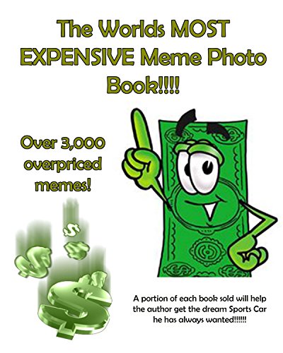 The Worlds MOST EXPENSIVE Meme Photo Book!!!!