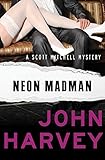 Neon Madman (The Scott Mitchell Mysteries Book 4)