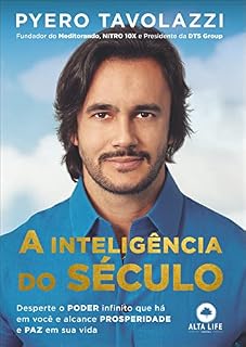 Livro A Inteligência Do Século: Desperte o PODER infinito que há em você e alcance PROSPERIDADE e PAZ em sua vida
