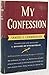 My Confession by 