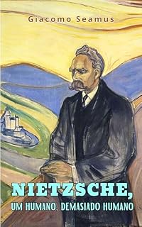 Livro NIETZSCHE, um humano, demasiado humano