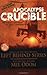 Apocalypse Crucible (The Left Behind Apocalypse Series #2)