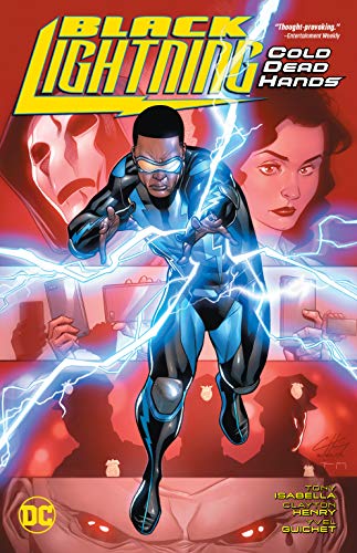 Black Lightning: Cold Dead Hands by Tony Isabella