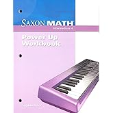 Power-Up Workbook (Saxon Math Intermediate 4)