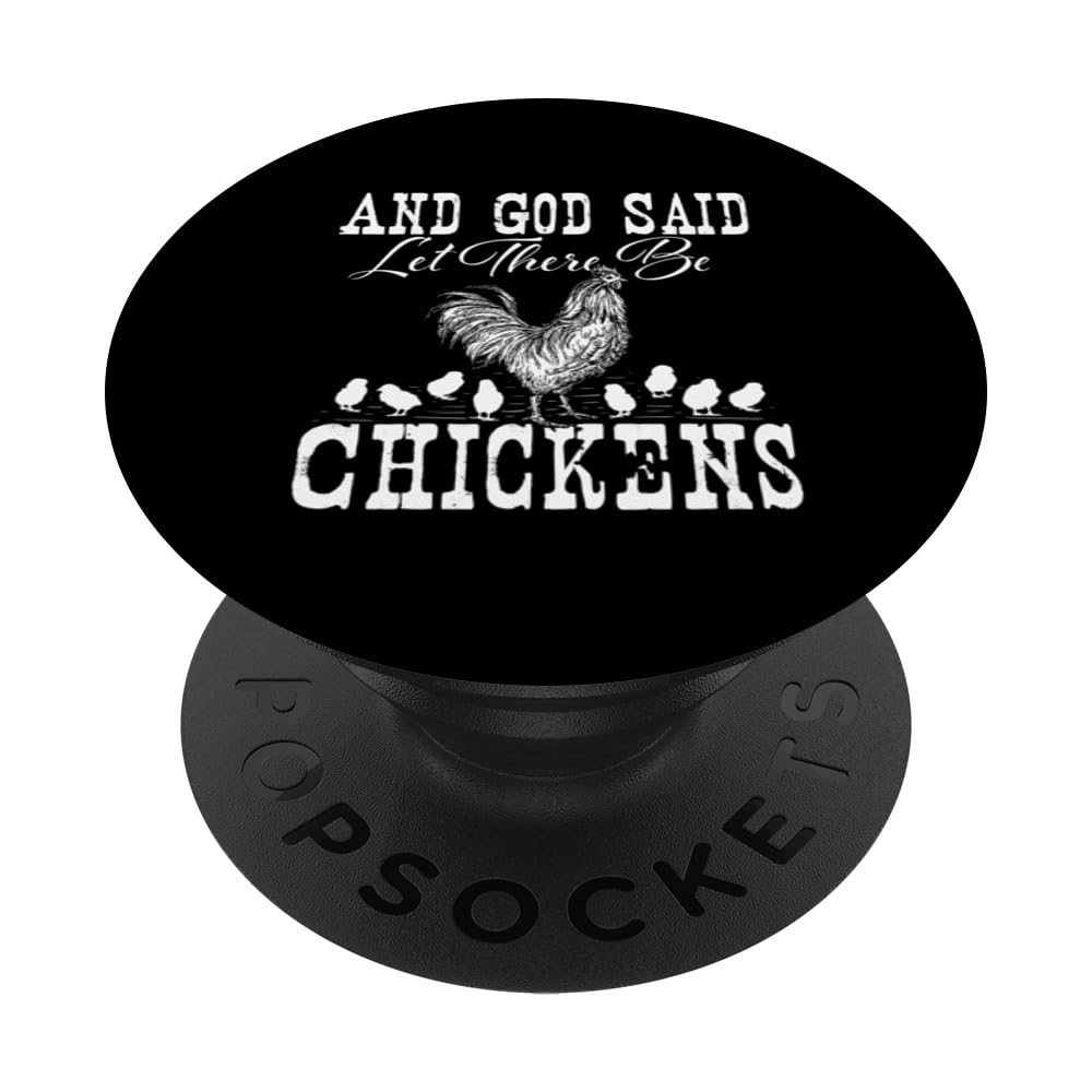 And God Said Let There Be Chickens - Farm Animal Farming PopSockets Swappable PopGrip