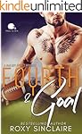 Fourth and Goal: A Bad Boy Sports Romance (Pass To Win Book 4)
