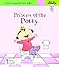 Now I'm Growing!: Princess of the Potty - Little Steps for Big Kids!