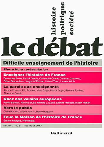 Le DÃ©bat: Difficile enseignement de l'histoire by (Paperback)