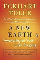 A New Earth (Oprah #61): Awakening to Your Life's Purpose