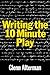 Writing the 10-Minute Play (Limelight)