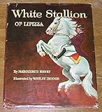 White Stallion of Lipizza SIGNED by Ms. Henry and illus. Mr Dennis