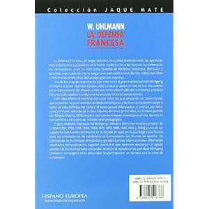 La Defensa Francesa/ The French Defense: A Traves De Mis Partidas / Through My Games (Jaque Mate) (Spanish Edition)