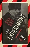 Eric Lee, "The Experiment: Georgia's Forgotten Revolution, 1918-1921" (Zed Books, 2017)