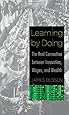 Learning by Doing: The Real Connection between Innovation, Wages, and Wealth