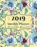 2019 Monthly Planner December 2018 - January 2020: 14 Month Calendar and Schedule Organizer │Garden Cover Appointment Book with Notes pages and Inspiring Quotes (2019 Monthly Calendars) by 