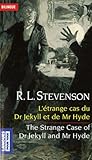 L'étrange cas du Dr Jekyll et de Mr Hyde : Edition bilingue anglais-français by 