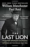 The Last Lion: Winston Spencer Churchill: Defender of the Realm, 1940-1965