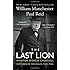 The Last Lion: Winston Spencer Churchill: Defender of the Realm, 1940-1965