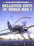 Helldiver Units of World War 2 (Osprey Combat Aircraft 3)