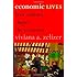 Economic Lives: How Culture Shapes the Economy