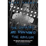 The Inmates Are Running the Asylum: Why High Tech Products Drive Us Crazy and How to Restore the Sanity
