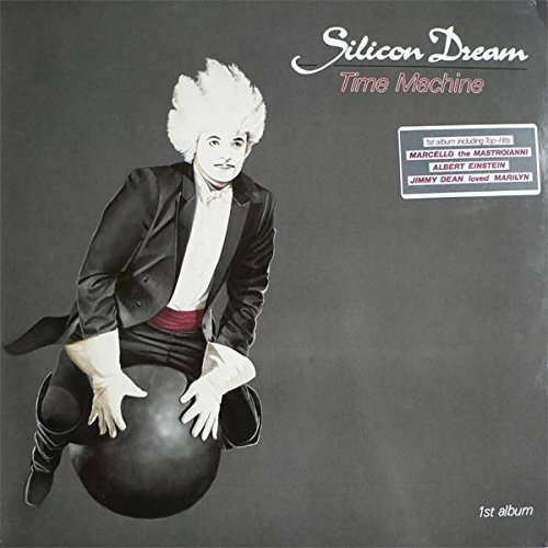 Silicon dream - Silicon Dream - Time Machine - Blow Up - Int 145.531 - Zortam Music