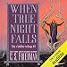 When True Night Falls: Coldfire Trilogy, Book 2 by C. S. Friedman, R. C. Bray