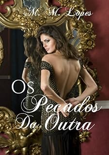 Livro Os pecados da outra: Você assumiria a identidade de outra pessoa para não ir para a prisão?