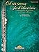 Christmas Jubilation: Sparkling Selections for Flute and Piano