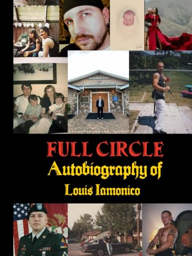 Full Circle: Biography of Louis Iamonico