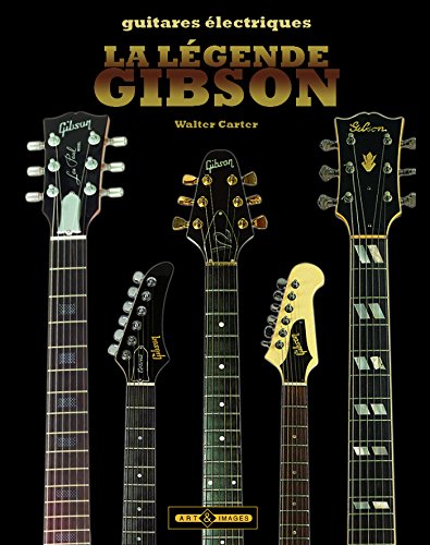 La  légende Gibson
