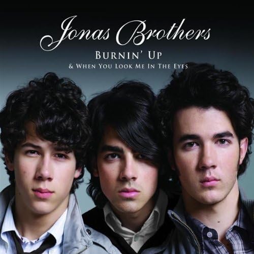Burnin' Up/ When You Look Me In The Eyes