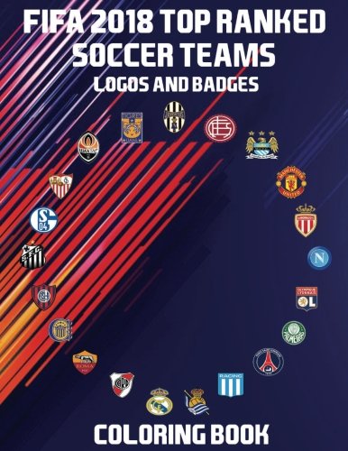 Fifa 2018 Top Ranked Soccer Teams Logos And Badges Coloring Book This Unique And Special Coloring Book Has The Fifa Top 50 Ranked Soccer Teams Logos Each Teams Badge Is On