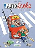 L'auto-école, Tome 1 : Permis d'éconduire by 