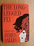 The Long-Legged Fly: A Novel