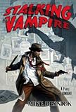 Stalking the Vampire by Mike Resnick front cover