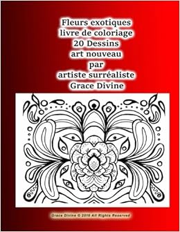 Amazoncom Fleurs Exotiques Livre De Coloriage 20 Dessins