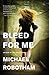 Bleed for Me (Joseph O'Loughlin, 4)