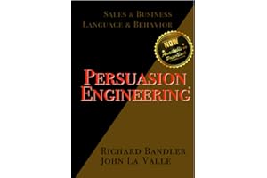 PERSUASION ENGINEERING ?: SALES & BUSINESS. LANGUAGE & BEHAVIOR.