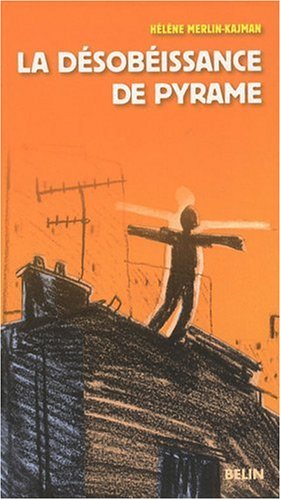 La  désobéissance de Pyrame