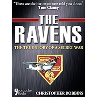 The Ravens: The True Story Of A Secret War In Laos, Vietnam book cover