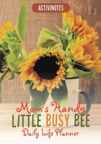 Mom's Handy Little Busy Bee Daily Life Planner