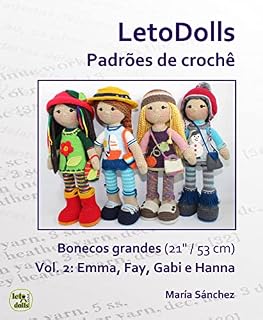 Livro LetoDolls Padrões de crochê Bonecos Grandes (21" / 53 cm) Vol. 2: Emma, Fay, Gabi e Hanna